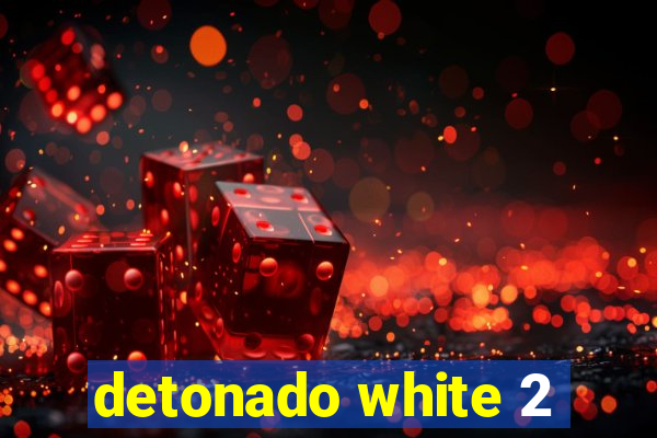 detonado white 2